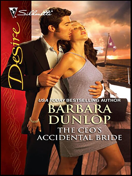 Title details for The CEO's Accidental Bride by Barbara Dunlop - Available